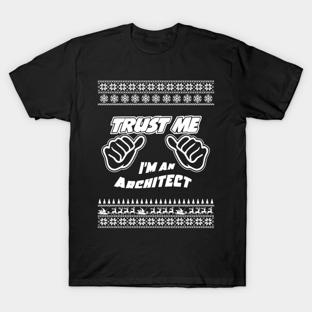 Trust Me, I’m an ARCHITECT – Merry Christmas T-Shirt by irenaalison